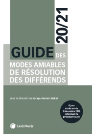 Le guide des modes amiables de résolution des différends 2020/2021 : un outil de référence.
